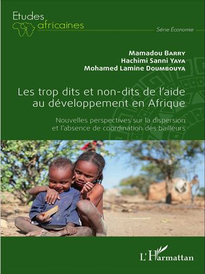 cover image of Les trop dits et non-dits de l'aide au développement en Afrique